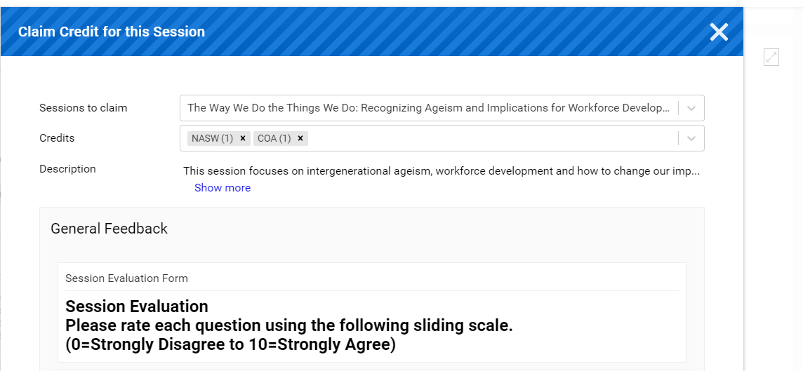 Select the crediting association you would like. You can select more than one. Complete all questions in the session evaluation. 
