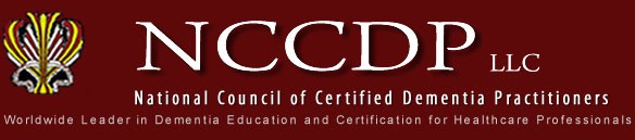 NCCDP: National Council of Certified Dementia Practitioners